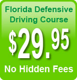 Florida Defensive Driving Course $29.95 No Hidden Fees